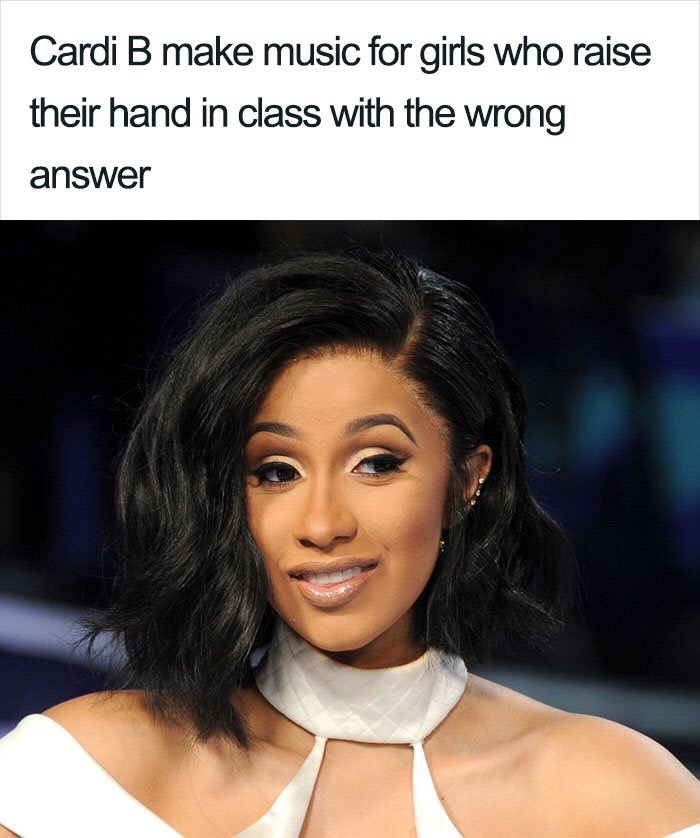 cardi b - Cardi B make music for girls who raise their hand in class with the wrong answer