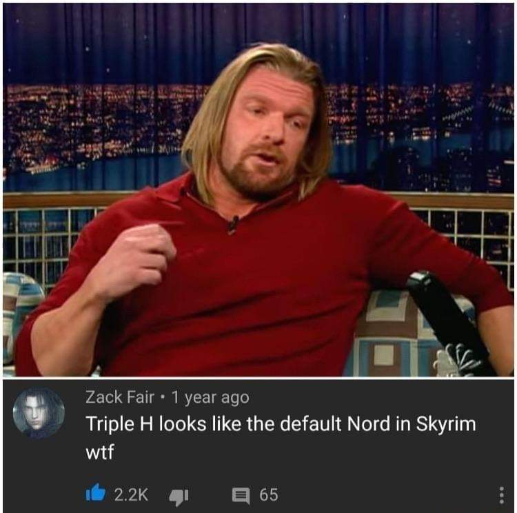 photo caption - Zack Fair. 1 year ago Triple H looks the default Nord in Skyrim wtf Il _ 65