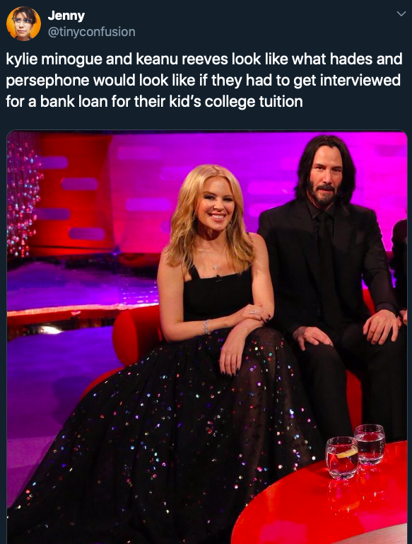 kylie minogue keanu reeves - Jenny kylie minogue and keanu reeves look what hades and persephone would look if they had to get interviewed for a bank loan for their kid's college tuition
