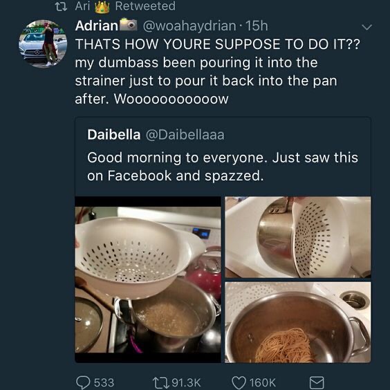 colander in pot hack - tz Ari Retweeted Adriano 15h Thats How Youre Suppose To Do It?? my dumbass been pouring it into the strainer just to pour it back into the pan after. Wooooooooooow Daibella Good morning to everyone. Just saw this on Facebook and spa