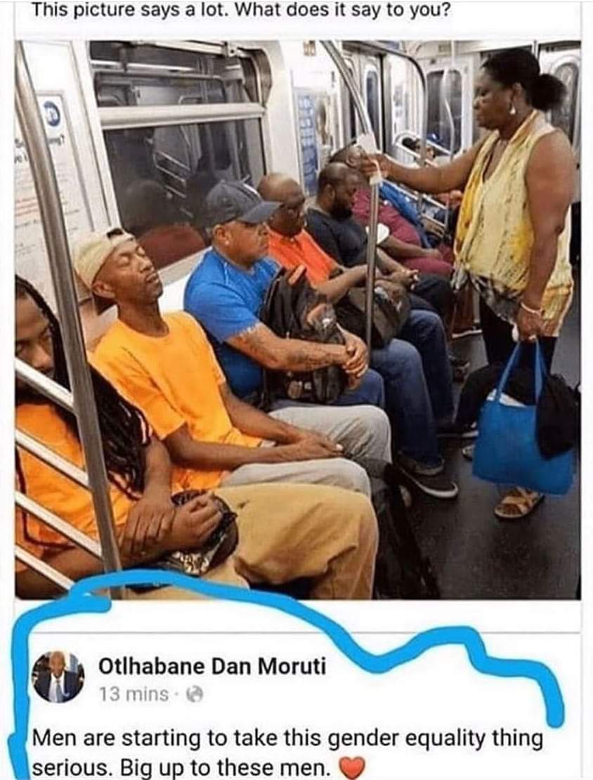 new york niggas meme - This picture says a lot. What does it say to you? Otlhabane Dan Moruti 13 mins @ Men are starting to take this gender equality thing serious. Big up to these men.