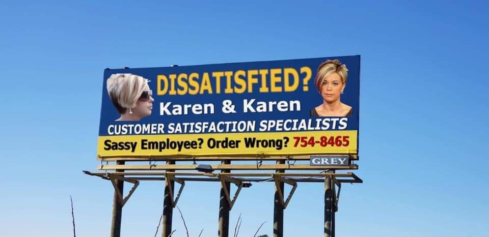 David & Associates, Attorneys at Law, PLLC - Dissatisfied? Karen & Karen Customer Satisfaction Specialists Sassy Employee? Order Wrong? 7548465 Grey