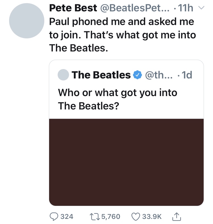 angle - Pete Best ... 11h v Paul phoned me and asked me to join. That's what got me into The Beatles. The Beatles ... 1d Who or what got you into The Beatles? 9 324 225,760 I