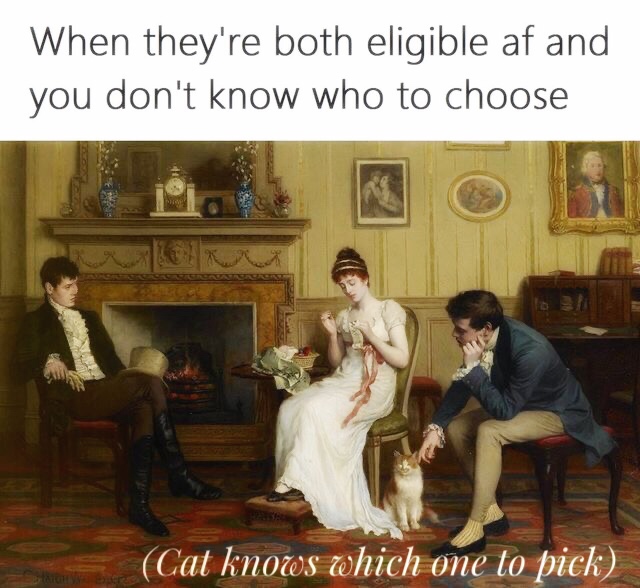 patient competitors charles haigh wood - When they're both eligible af and you don't know who to choose Cat knows which one to pick