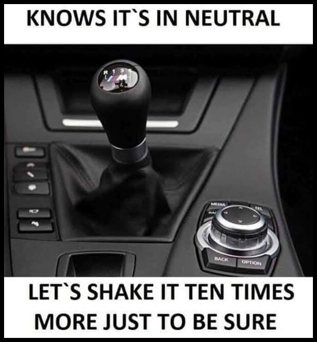 bmw 2015 manual transmission - Knows It'S In Neutral Back Option Let'S Shake It Ten Times More Just To Be Sure