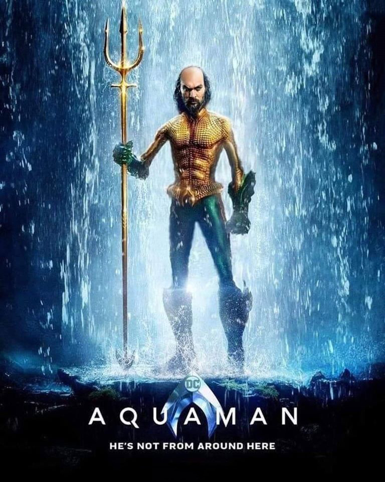 aquaman 2018 - Oc A Quaman He'S Not From Around Here