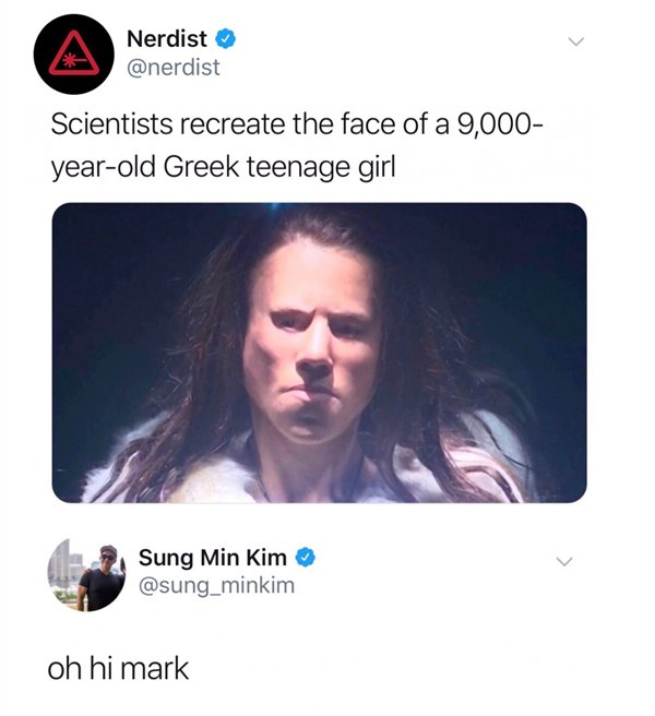 scientists recreate the face of a 9000 year old greek girl - Nerdist Scientists recreate the face of a 9,000 yearold Greek teenage girl Sung Min Kim oh hi mark