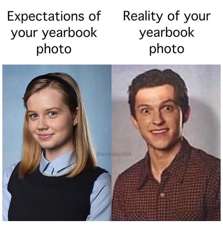 marvel memes dank - Expectations of your yearbook photo Reality of your yearbook photo