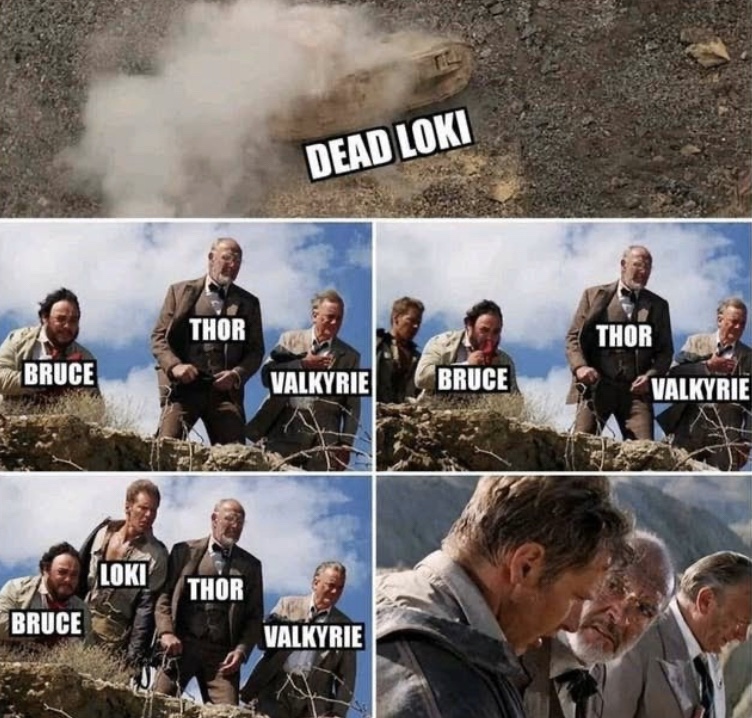 funny marvel memes - Dead Loki Thor Thor Bruce Valkyrie Bruce Valkyrie Loki Thor Bruce Valkyrie