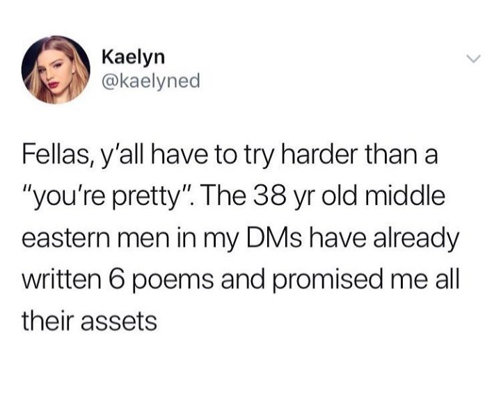 rev your engine brandon meme - Kaelyn Fellas, y'all have to try harder than a "you're pretty". The 38 yr old middle eastern men in my DMs have already written 6 poems and promised me all their assets