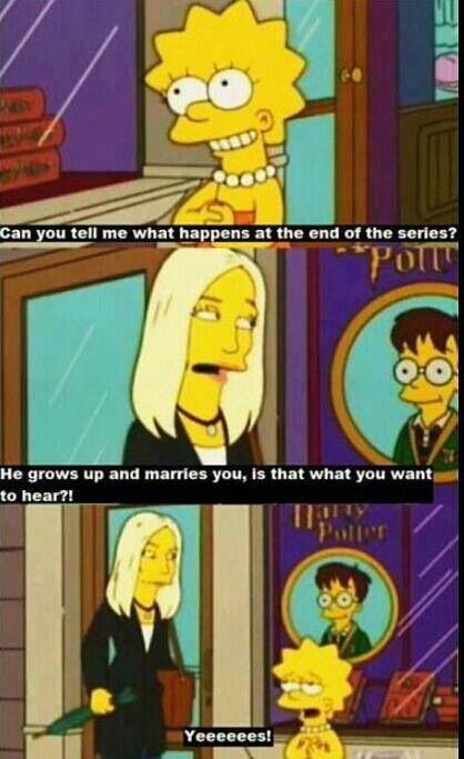 simpson harry potter - Can you tell me what happens at the end of the series? Pot He grows up and marries you, is that what you want to hear?! Wor Yeeeeees!
