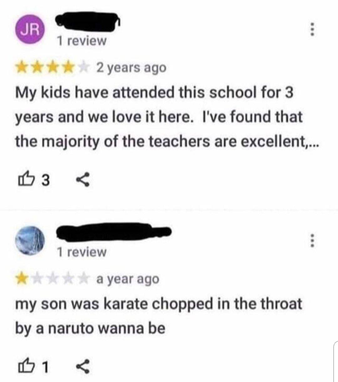 my son was karate chopped by a naruto wanna be - Jr 1 review 2 years ago My kids have attended this school for 3 years and we love it here. I've found that the majority of the teachers are excellent.... B35 1 review a year ago my son was karate chopped in