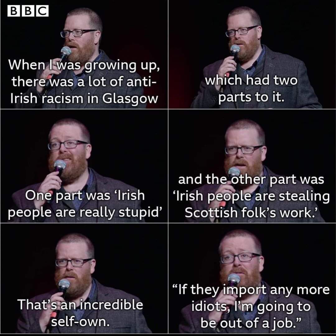 photo caption - Bbc When I was growing up, there was a lot of anti Irish racism in Glasgow which had two parts to it. One part was 'Irish people are really stupid' and the other part was Irish people are stealing Scottish folk's work.' That's an incredibl
