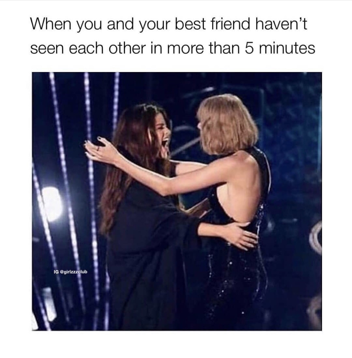 taylor selena hugging - When you and your best friend haven't seen each other in more than 5 minutes Ig