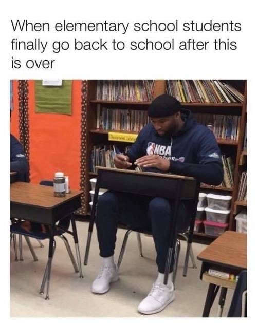 elementary school students finally go back - When elementary school students finally go back to school after this is over Nba