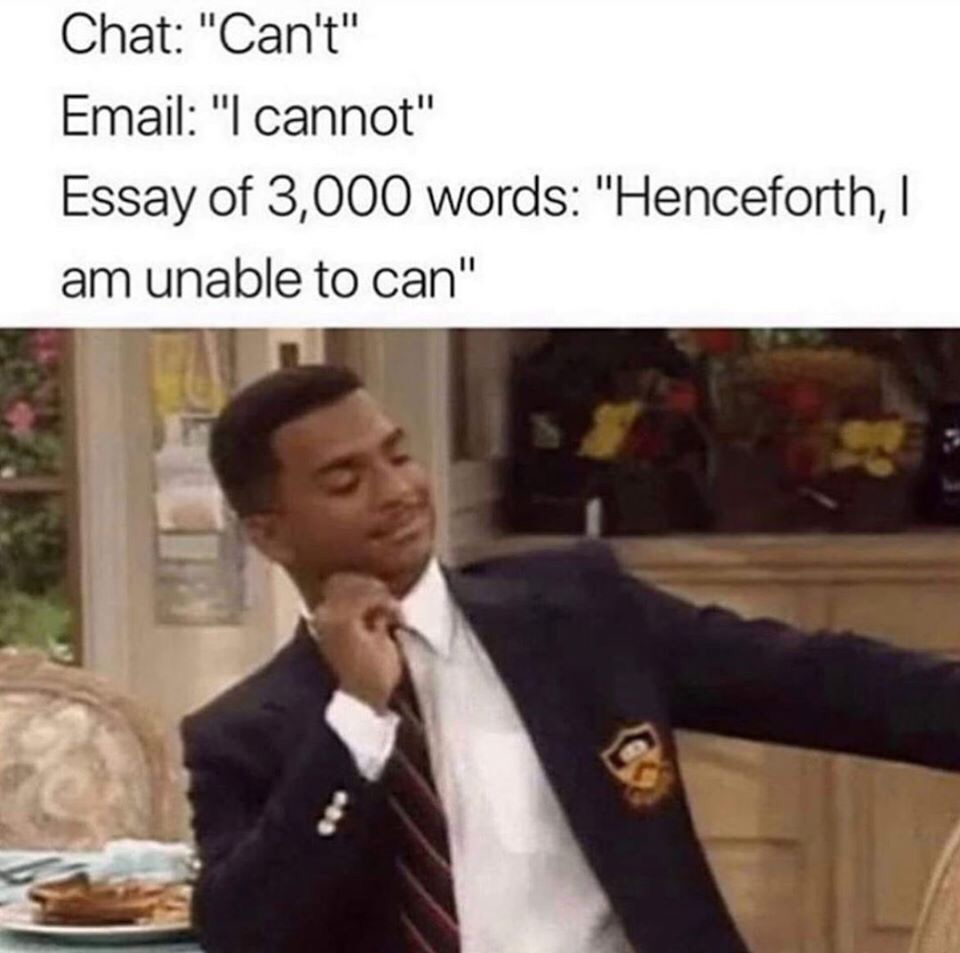 henceforth i am unable to can - Chat "Can't" Email "I cannot" Essay of 3,000 words "Henceforth, I am unable to can"