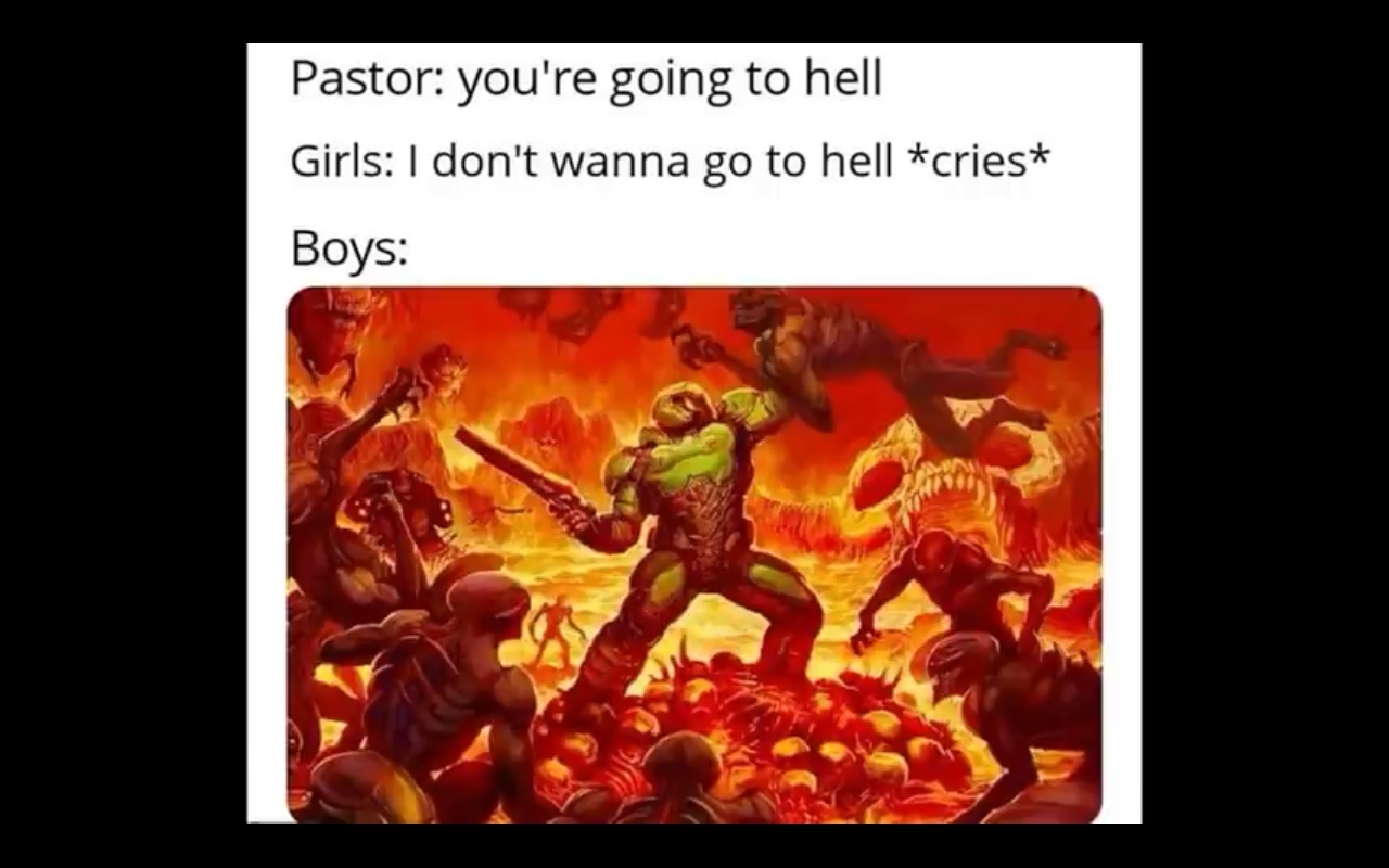 funny memes and random pics - pinky and the brain doom - Pastor you're going to hell Girls I don't wanna go to hell cries Boys