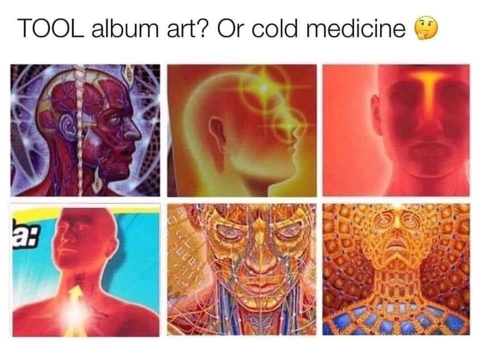 tool album or cold medicine - Tool album art? Or cold medicine a