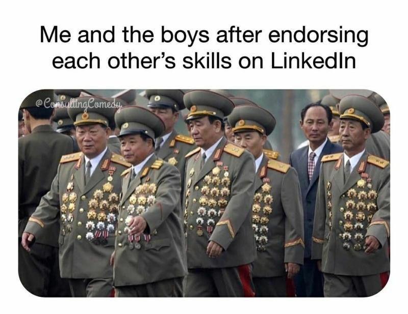 me and the boys endorsing each other - Me and the boys after endorsing each other's skills on LinkedIn
