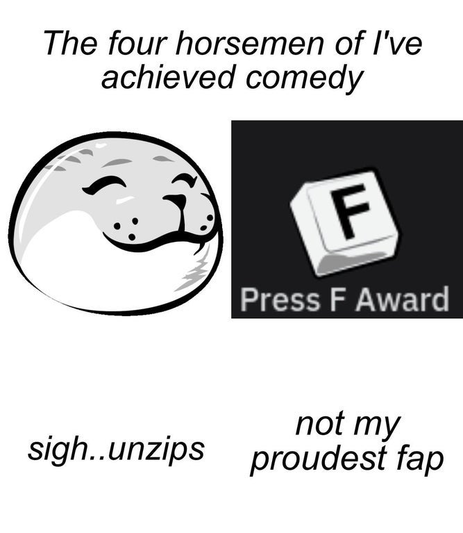 fluke networks - The four horsemen of I've achieved comedy F Press F Award not my sigh..unzips proudest fap