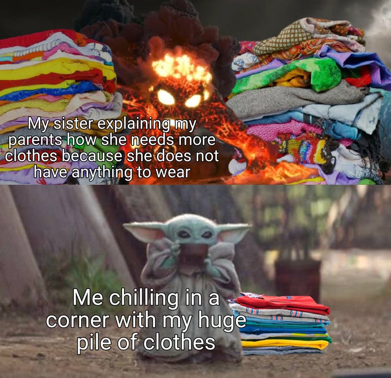 photo caption - My sister explaining my parents how she needs more clothes because she does not have anything to wear Me chilling in a corner with my huge pile of clothes