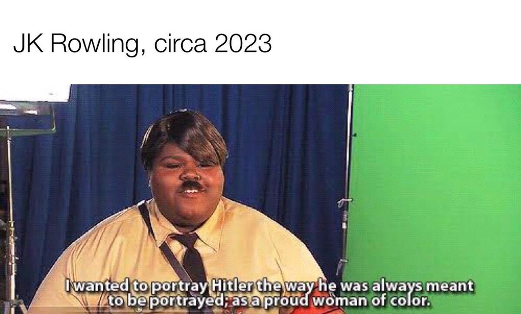 gabourey sidibe hitler - Jk Rowling, circa 2023 I wanted to portray Hitler the way he was always meant to be portrayed; as a proud woman of color.