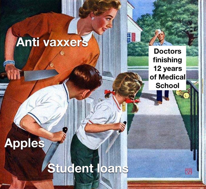 i m seeing a pattern meme - Anti vaxxers Doctors finishing 12 years of Medical School Apples Student loans