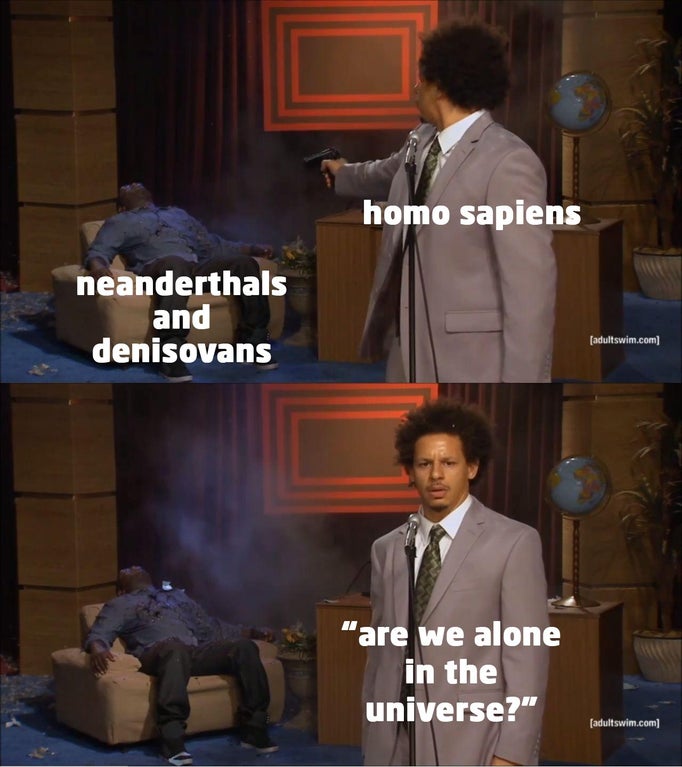 queen of england death meme - homo sapiens neanderthals and denisovans adultswim.com "are we alone in the universe?" adultswim.com