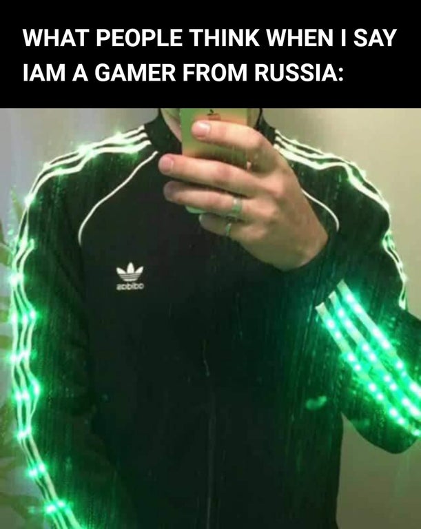 What People Think When I Say Iam A Gamer From Russia Do