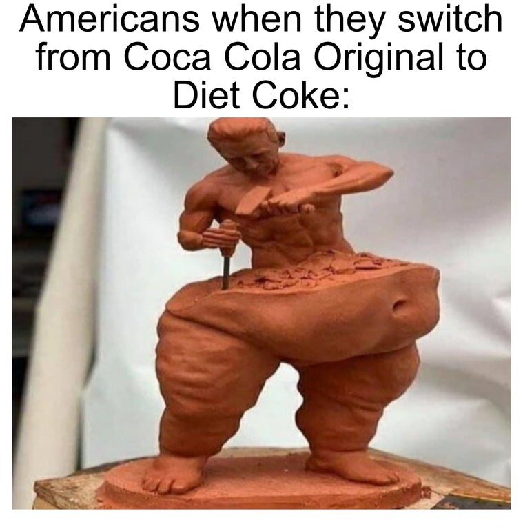 figurine - Americans when they switch from Coca Cola Original to Diet Coke
