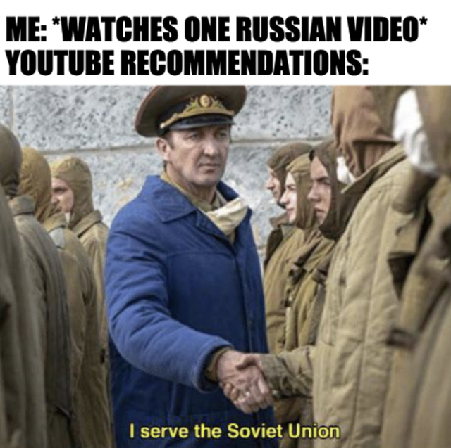 serve the motherland - Me Watches One Russian Video Youtube Recommendations I serve the Soviet Union