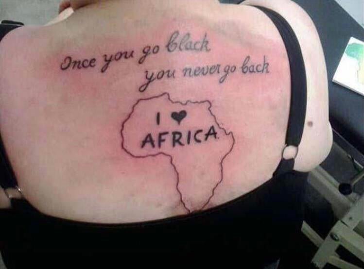 no ragrets tattoo - black Once you go you never go back Africa
