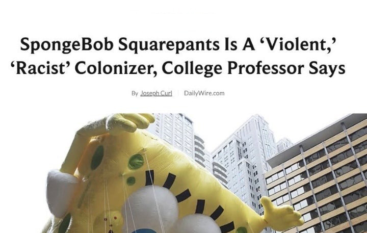 84th Annual Macy's Thanksgiving Day Parade - SpongeBob Squarepants Is A 'Violent,' 'Racist Colonizer, College Professor Says By Joseph Curl DailyWire.com