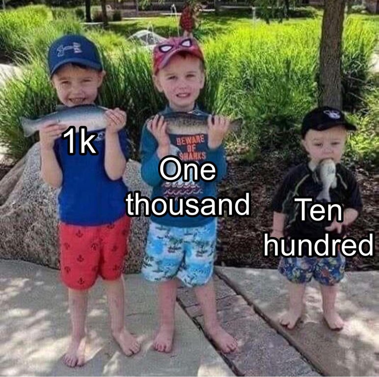every family has that one kid meme - 1k Beware Of Srahks One thousand Ten hundred