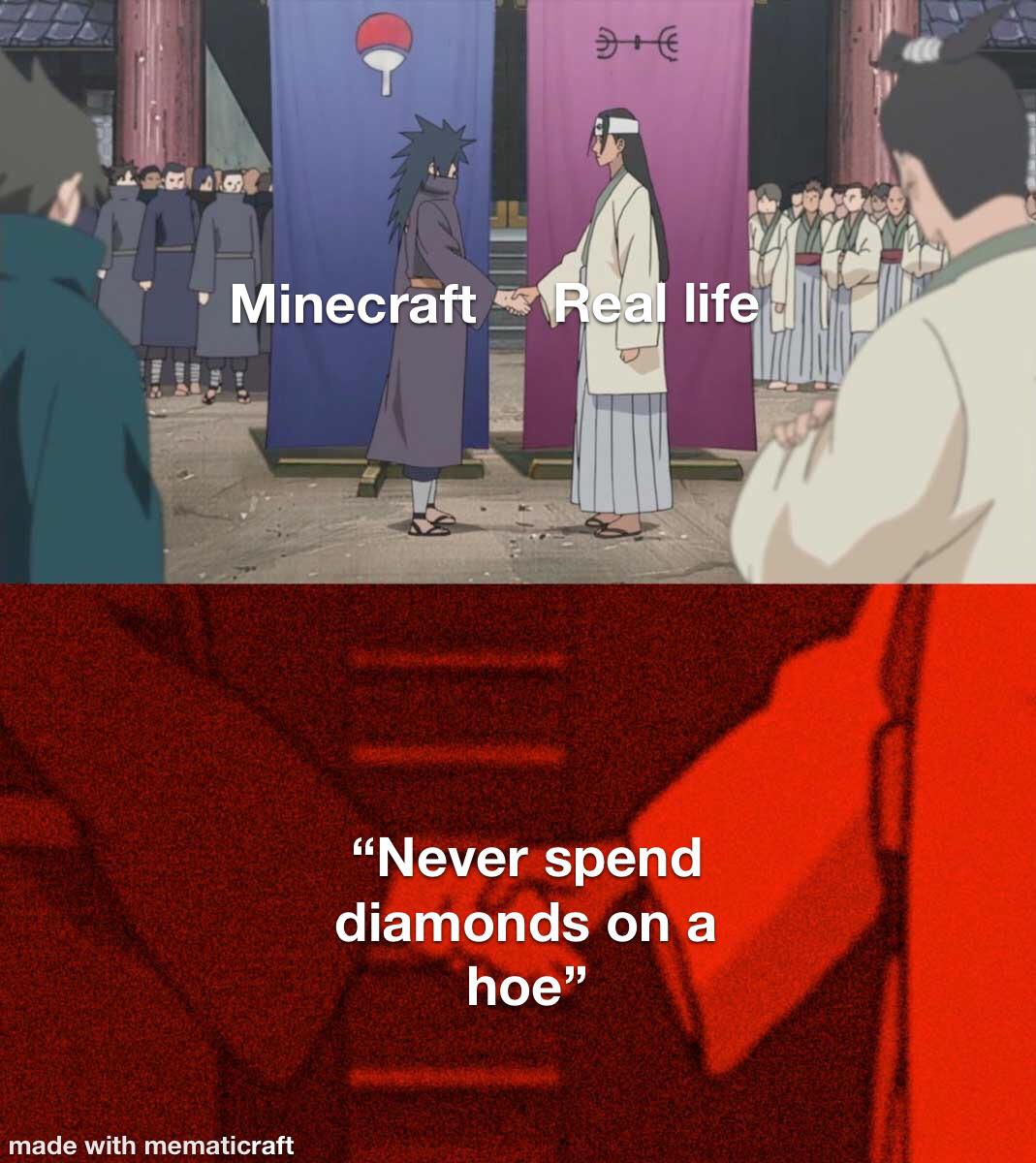 signal whatsapp meme - Minecraft Real life "Never spend diamonds on a hoe" made with mematicraft