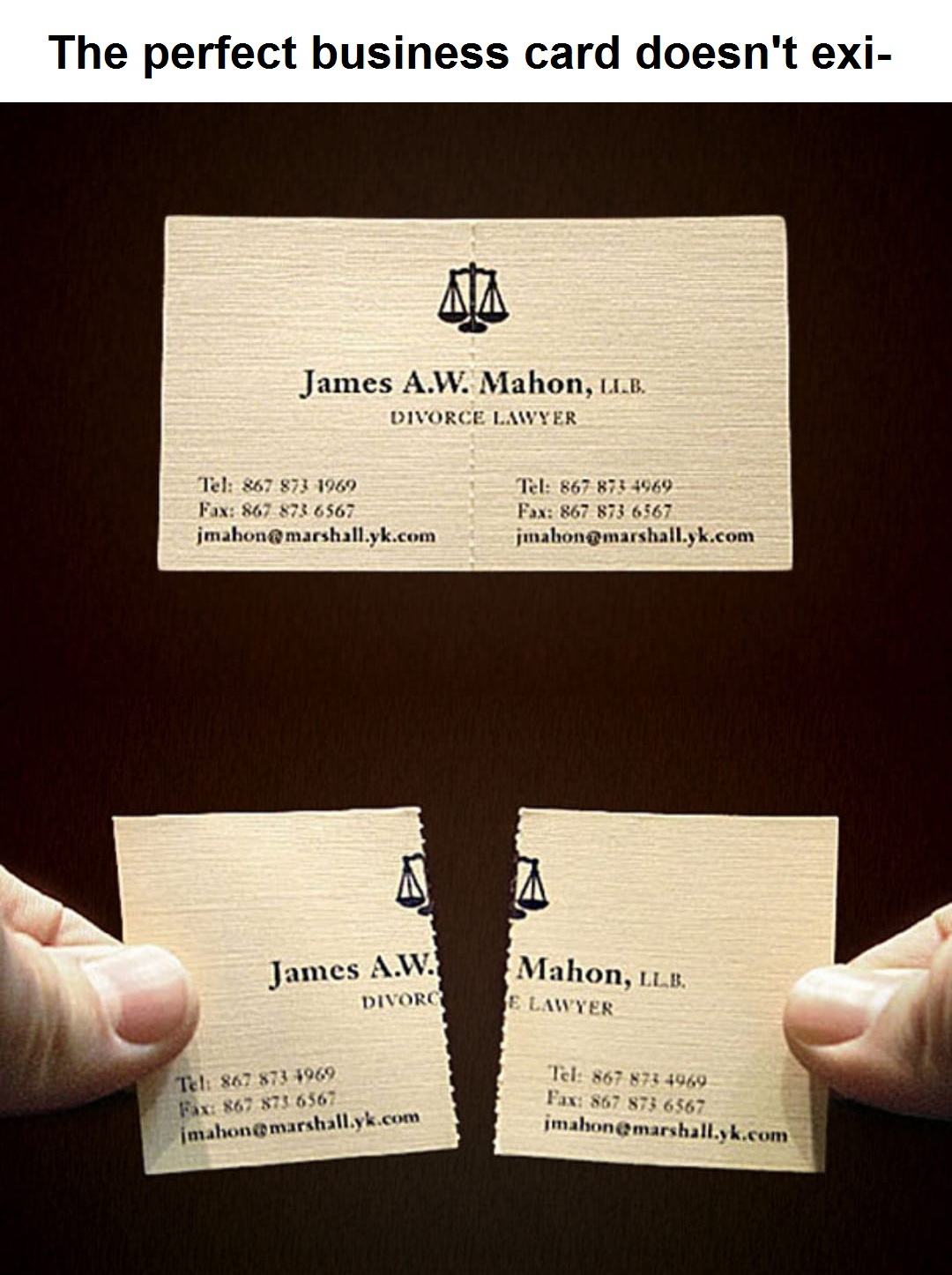 divorce lawyer business card - The perfect business card doesn't exi Mz James A.W. Mahon, les Divorce Lawyer Tel2679 Fax 67 236567 mahon marshall.yk.com Tl 6 14 Fax 867 73 6567 jahon marshall.com James A.W. Mahon, Lawyer Divorce T67373 Pix 861667 mon mars
