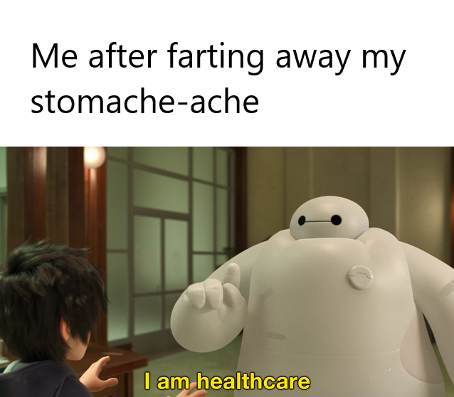 Internet meme - Me after farting away my stomacheache I am healthcare