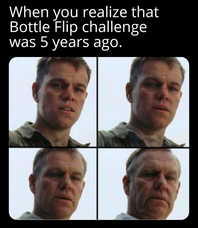 queen elizabeth age meme - When you realize that Bottle Flip challenge was 5 years ago.