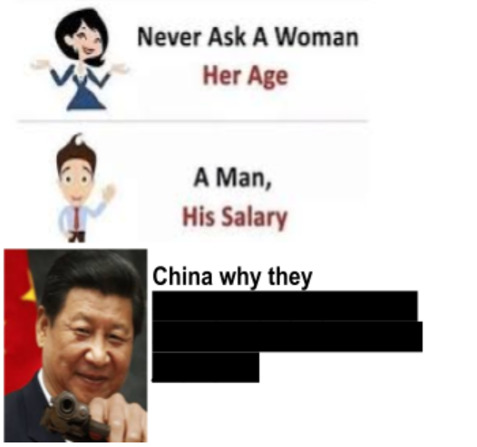 never ask a woman her age - Never Ask A Woman Her Age A Man, His Salary China why they