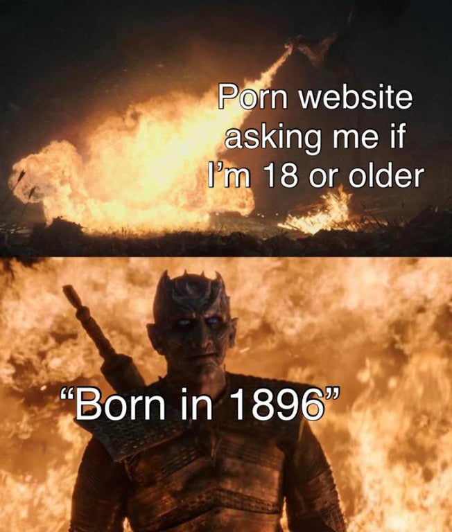 Porn website asking me if I'm 18 or older "Born in 1896"