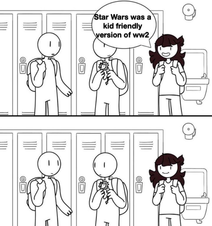 wojak speech bubble meme - Star Wars was a kid friendly version of ww2 E