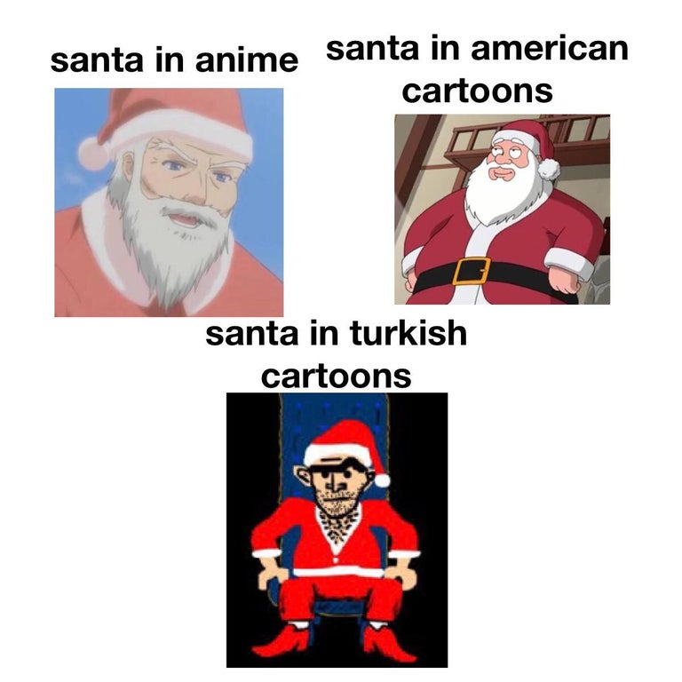 funny memes - santa claus - santa in anime santa in american cartoons santa in turkish cartoons