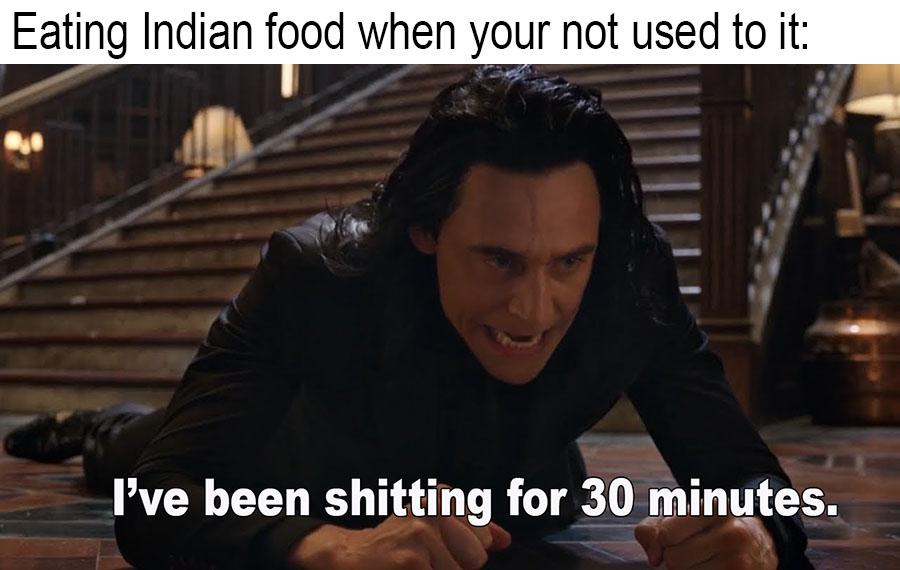star wars theory meme - Eating Indian food when your not used to it I've been shitting for 30 minutes.