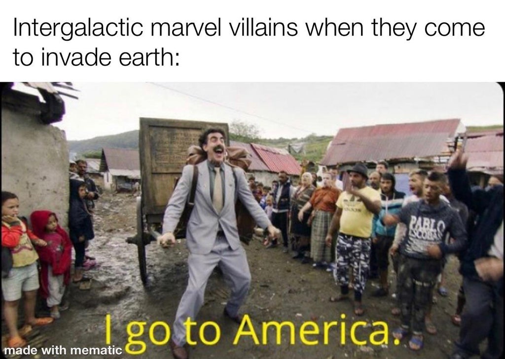 kazakhstan borat - Intergalactic marvel villains when they come to invade earth Pablo go to America. made with mematic