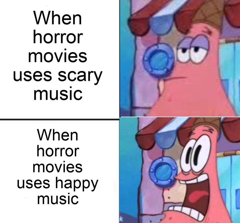 curse of strahd broom meme - When horror movies uses scary music When horror movies uses happy music Co