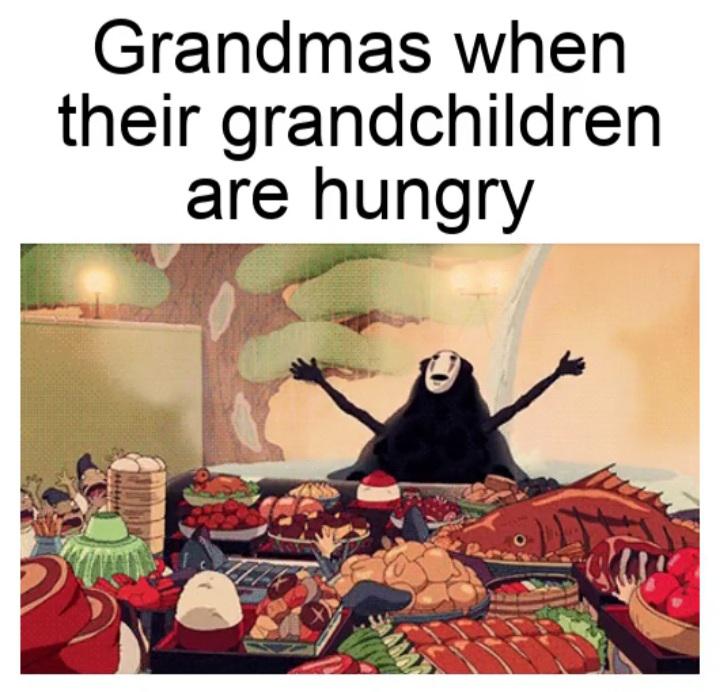 spirited away food - Grandmas when their grandchildren are hungry