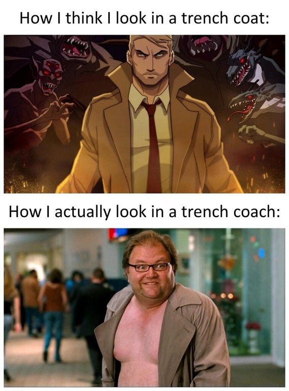 cool - How I think I look in a trench coat How I actually look in a trench coach