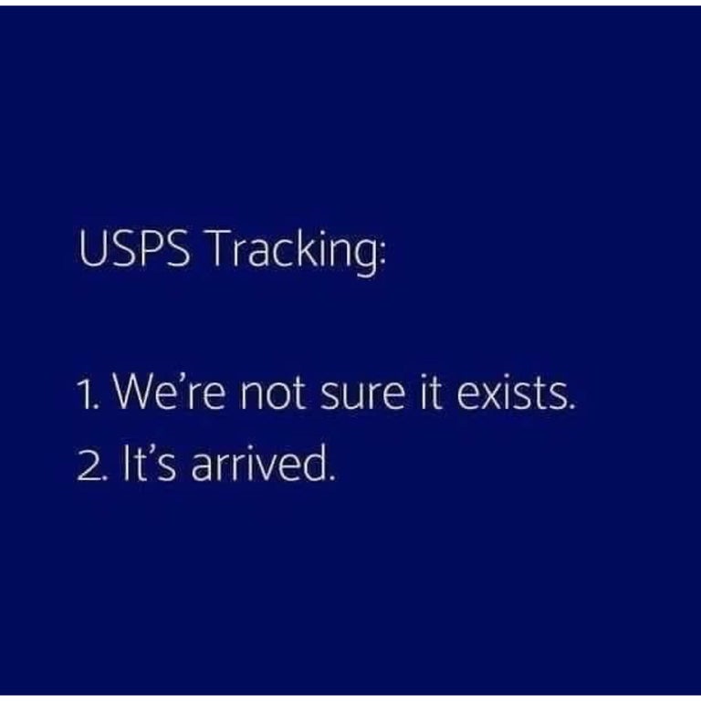 sky - Usps Tracking 1. We're not sure it exists. 2. It's arrived.