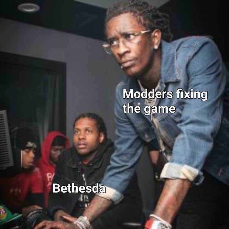 lil durk memes - Modders fixing the game Fy Bethesda