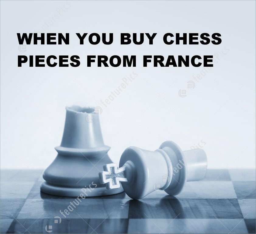 water - When You Buy Chess Pieces From France leato . feature Pics